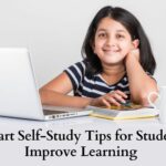 10 Smart Self-Study Tips for Students to Improve Learning